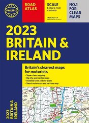 2023 Philip's Road Atlas Britain and Ireland: (A4 Paperback) cena un informācija | Ceļojumu apraksti, ceļveži | 220.lv