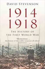 1914-1918: The History of the First World War cena un informācija | Vēstures grāmatas | 220.lv