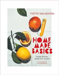 Home Made Basics: Simple Recipes, Made from Scratch cena un informācija | Pavārgrāmatas | 220.lv