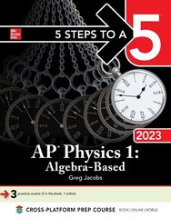 5 Steps to a 5: AP Physics 1: Algebra-Based 2023 цена и информация | Книги по экономике | 220.lv