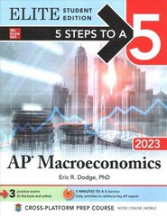 5 Steps to a 5: AP Macroeconomics 2023 Elite Student Edition cena un informācija | Ekonomikas grāmatas | 220.lv