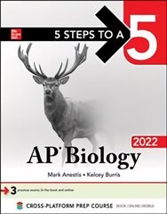 5 Steps to a 5: AP Biology 2022 cena un informācija | Ekonomikas grāmatas | 220.lv