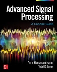 Advanced Signal Processing: A Concise Guide: A Concise Guide cena un informācija | Ekonomikas grāmatas | 220.lv