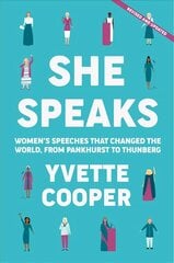 She Speaks: Women's Speeches That Changed the World, from Pankhurst to Greta Main цена и информация | Поэзия | 220.lv