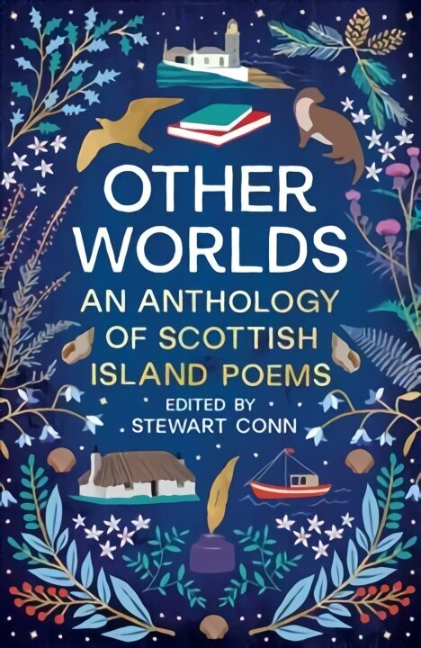 Other Worlds: An Anthology of Scottish Island Poems cena un informācija | Dzeja | 220.lv