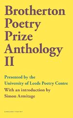 Brotherton Poetry Prize Anthology II cena un informācija | Dzeja | 220.lv