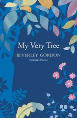 My Very Tree: a stunning debut, full of humour and identity цена и информация | Поэзия | 220.lv
