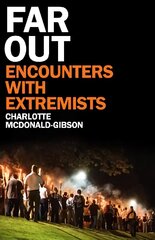 Far Out: Encounters With Extremists цена и информация | Поэзия | 220.lv