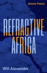 Refractive Africa: Ballet of the Forgotten cena un informācija | Dzeja | 220.lv