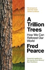 Trillion Trees: How We Can Reforest Our World цена и информация | Поэзия | 220.lv