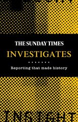 Sunday Times Investigates: Reporting That Made History цена и информация | Поэзия | 220.lv