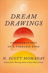 Dream Drawings: Configurations of a Timeless Kind цена и информация | Поэзия | 220.lv