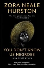 You Don't Know Us Negroes and Other Essays цена и информация | Поэзия | 220.lv