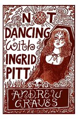 Not Dancing with Ingrid Pitt cena un informācija | Dzeja | 220.lv