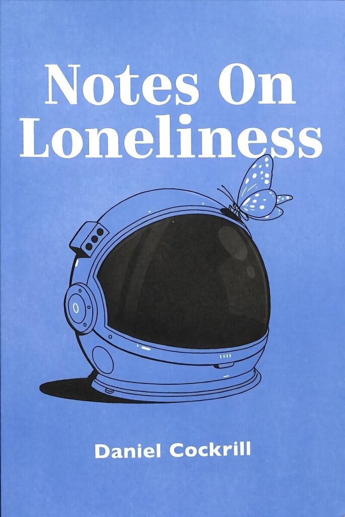 Notes on Loneliness cena un informācija | Dzeja | 220.lv