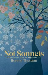 Not Sonnets: Observations from an Ordinary Life cena un informācija | Dzeja | 220.lv