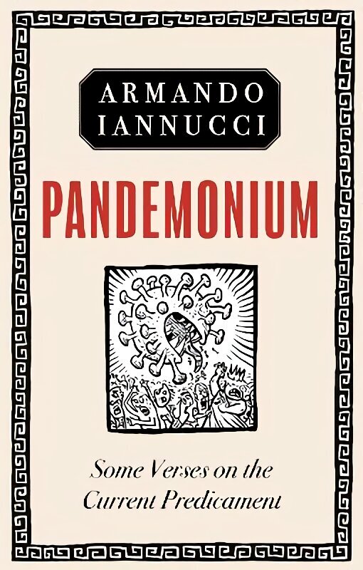 Pandemonium: Some verses on the Current Predicament cena un informācija | Dzeja | 220.lv