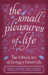 Small Pleasures Of Life цена и информация | Поэзия | 220.lv