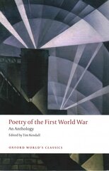 Poetry of the First World War: An Anthology цена и информация | Поэзия | 220.lv