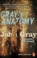Gray's Anatomy: Selected Writings cena un informācija | Dzeja | 220.lv