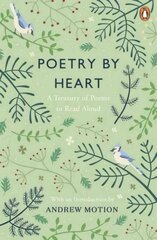 Poetry by Heart: A Treasury of Poems to Read Aloud цена и информация | Поэзия | 220.lv