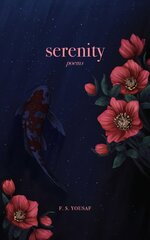 Serenity: Poems цена и информация | Поэзия | 220.lv
