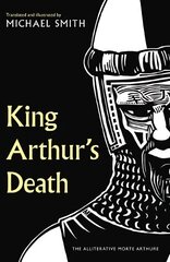 King Arthur's Death: The Alliterative Morte Arthure cena un informācija | Dzeja | 220.lv