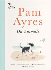 Pam Ayres on Animals цена и информация | Поэзия | 220.lv