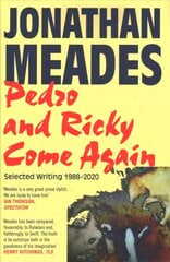 Pedro and Ricky Come Again: Selected Writing 1988-2020 cena un informācija | Dzeja | 220.lv