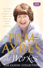 Pam Ayres - The Works: The Classic Collection: The Classic Collection cena un informācija | Dzeja | 220.lv