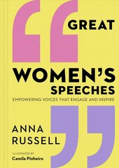 Great Women's Speeches: Empowering Voices that Engage and Inspire cena un informācija | Dzeja | 220.lv