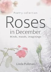 Roses in December цена и информация | Поэзия | 220.lv