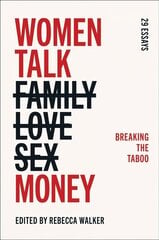 Women Talk Money: Breaking the Taboo цена и информация | Поэзия | 220.lv