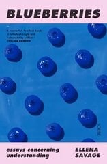 Blueberries: essays concerning understanding цена и информация | Поэзия | 220.lv