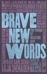 Brave New Words: The Power of Writing Now cena un informācija | Dzeja | 220.lv