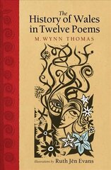History of Wales in Twelve Poems cena un informācija | Dzeja | 220.lv