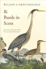 Wilson's Ornithology and Burds in Scots 2nd edition cena un informācija | Dzeja | 220.lv