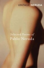 Selected Poems of Pablo Neruda cena un informācija | Dzeja | 220.lv