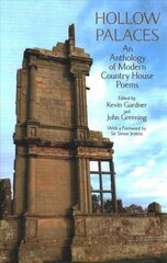 Hollow Palaces: An Anthology of Modern Country House Poems cena un informācija | Dzeja | 220.lv