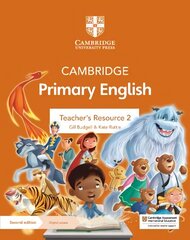 Cambridge Primary English Teacher's Resource 2 with Digital Access 2nd Revised edition cena un informācija | Grāmatas pusaudžiem un jauniešiem | 220.lv