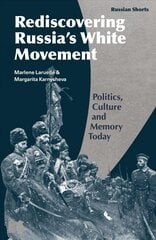 Memory Politics and the Russian Civil War: Reds Versus Whites cena un informācija | Vēstures grāmatas | 220.lv