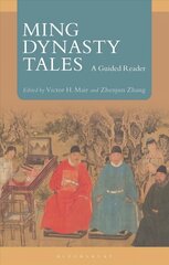 Ming Dynasty Tales: A Guided Reader cena un informācija | Vēstures grāmatas | 220.lv