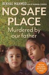 No Safe Place: Murdered by Our Father cena un informācija | Biogrāfijas, autobiogrāfijas, memuāri | 220.lv