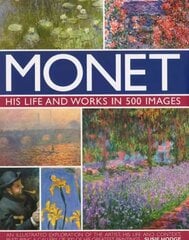 Monet: His Life and Works in 500 Images cena un informācija | Biogrāfijas, autobiogrāfijas, memuāri | 220.lv