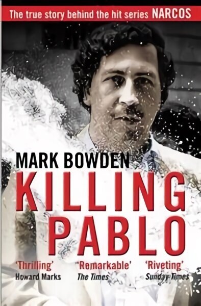 Killing Pablo Main cena un informācija | Biogrāfijas, autobiogrāfijas, memuāri | 220.lv