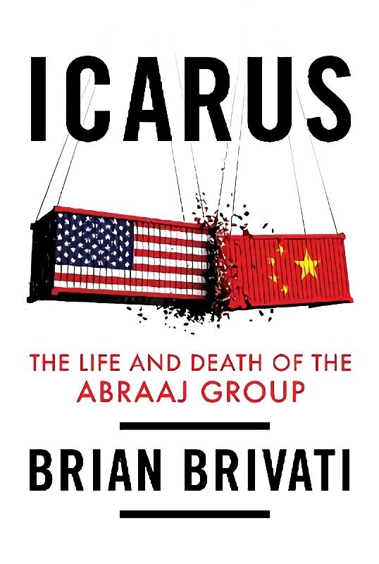 Icarus: The Life and Death of the Abraaj Group cena un informācija | Biogrāfijas, autobiogrāfijas, memuāri | 220.lv