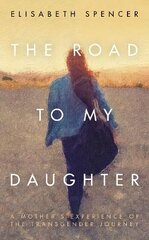 Road to My Daughter cena un informācija | Biogrāfijas, autobiogrāfijas, memuāri | 220.lv