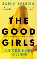 Good Girls: An Ordinary Killing cena un informācija | Biogrāfijas, autobiogrāfijas, memuāri | 220.lv