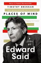 Places of Mind: A Life of Edward Said цена и информация | Биографии, автобиогафии, мемуары | 220.lv