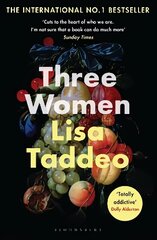 Three Women: A BBC 2 Between the Covers Book Club Pick цена и информация | Биографии, автобиогафии, мемуары | 220.lv